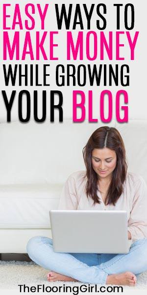 Easy ways to make money while growing your blog